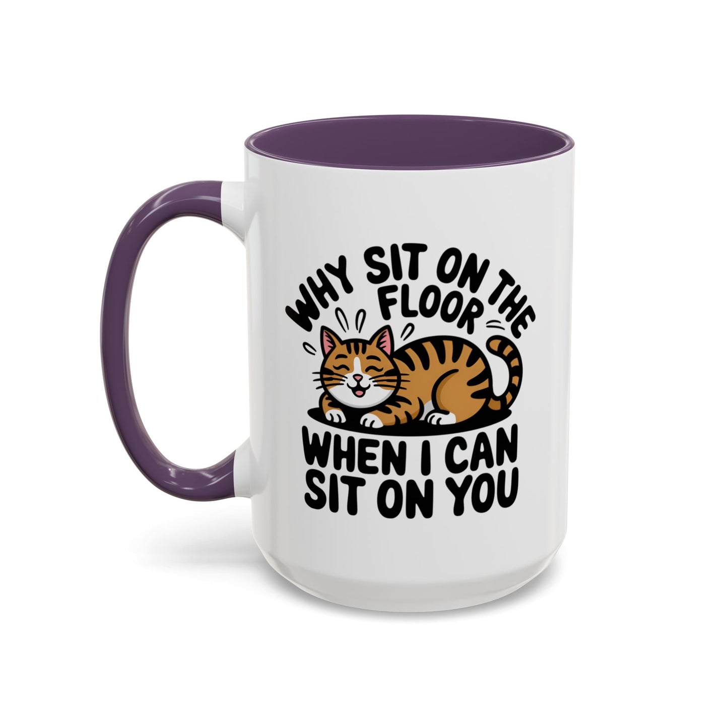 Animal Mug - Why Sit On The Floor