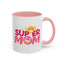 Mother's Day Mug - Super Mom