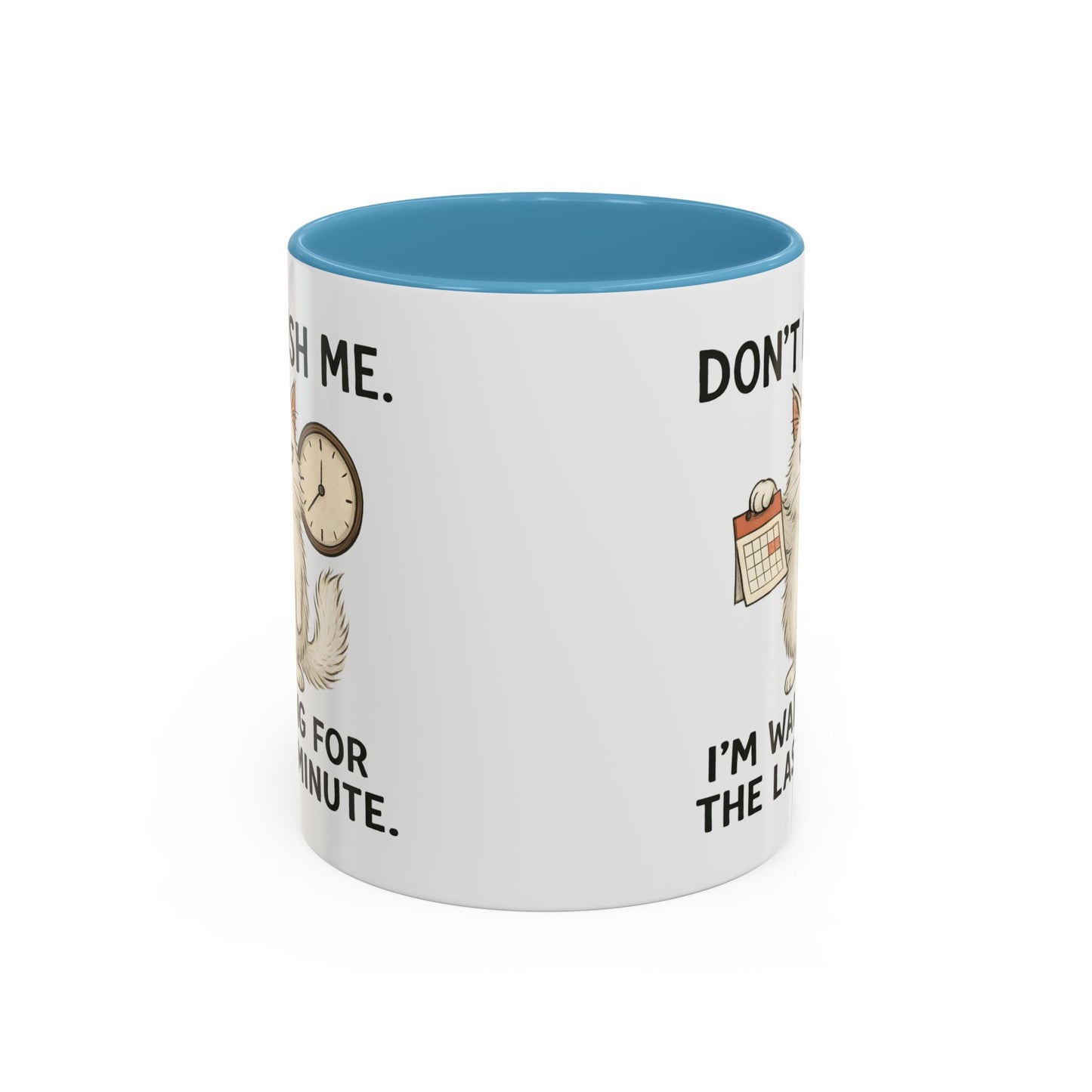 Animal Mug - Don't Rush Me