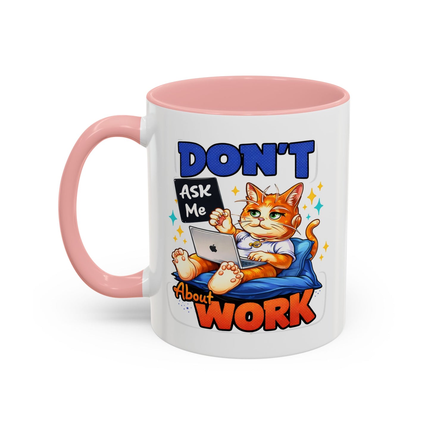 Office Mug - Don't Ask Me About Work