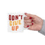 Motivation Mug - Don't Give Up 3