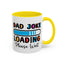 Father's Day Mug - Dad Joke Loading