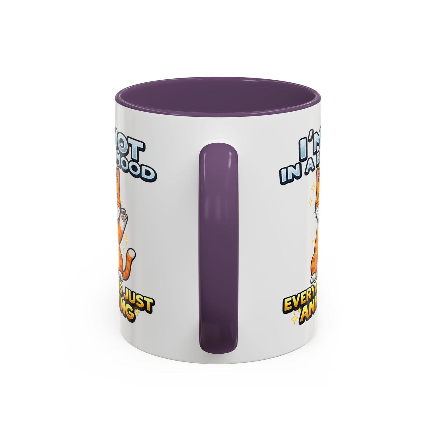 Humor Mug - I'm Not In A Bad Mood