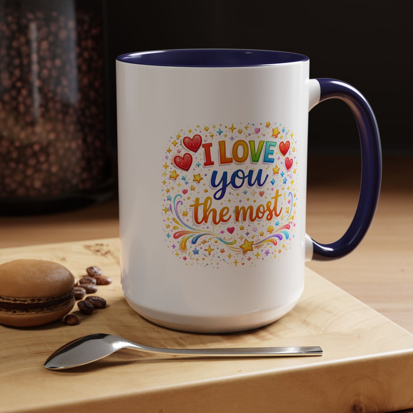 Anniversary Mug - I Love You The Most