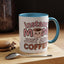 Humor Mug - Instant Mom Just Add Coffee