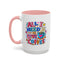 Wellness Mug - All I Need