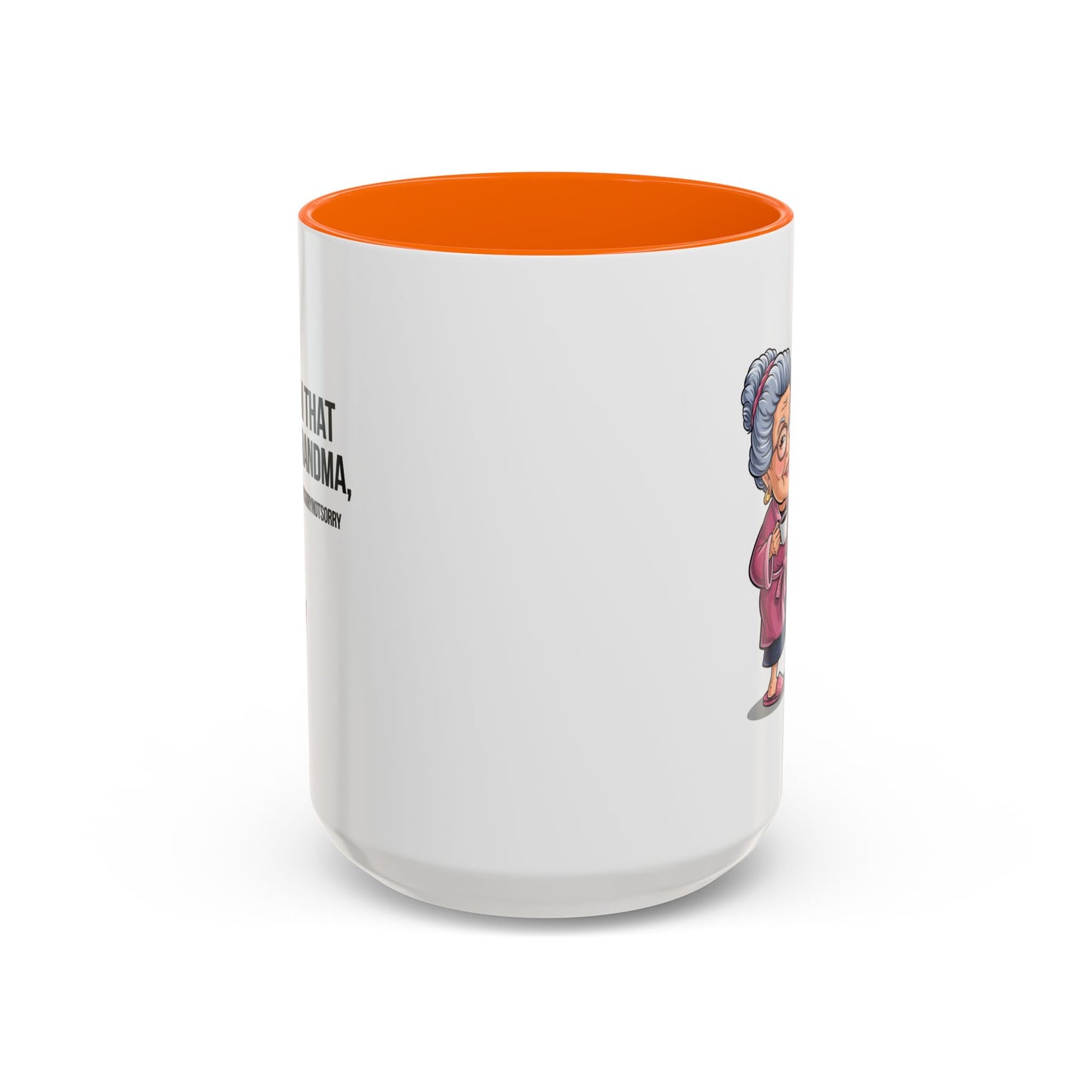Humor Mug - I'm That Grandma