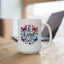 Motivation Mug - Be Kind Always