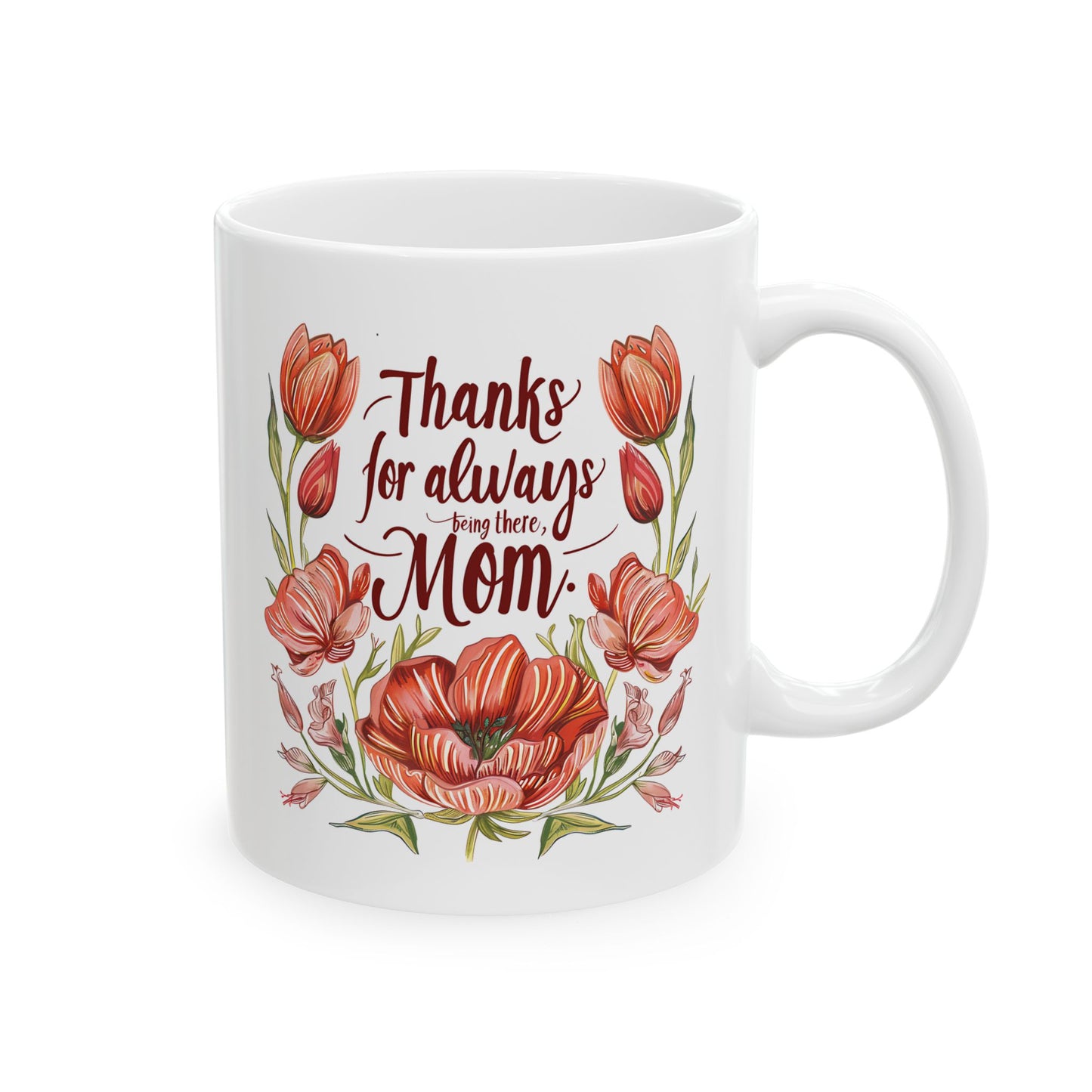 Mother's Day Mug - Thanks For Always