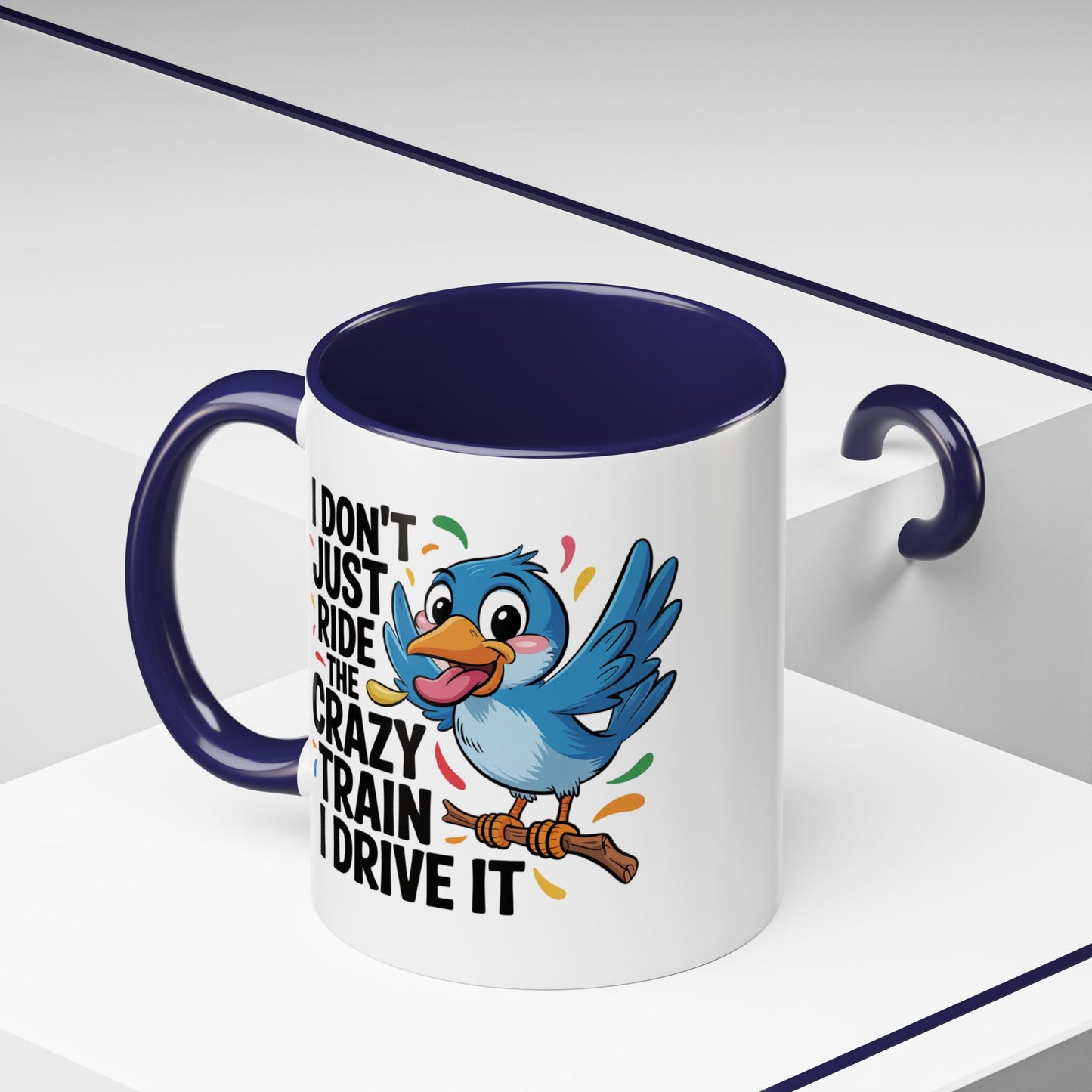 Humor Mug - I Don't Just Ride on the Crazy Train
