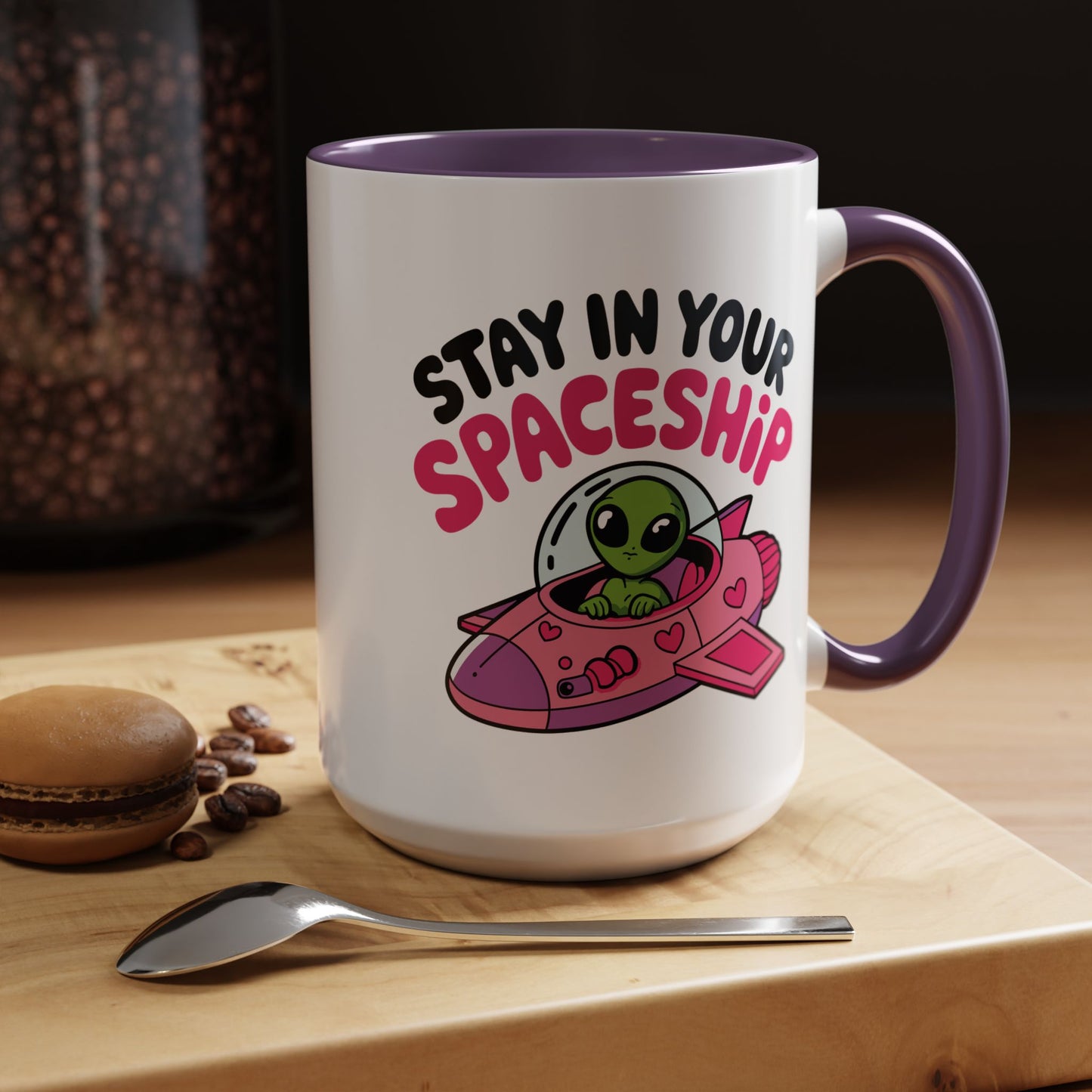 Alien Mug - Stay In Your Spaceship
