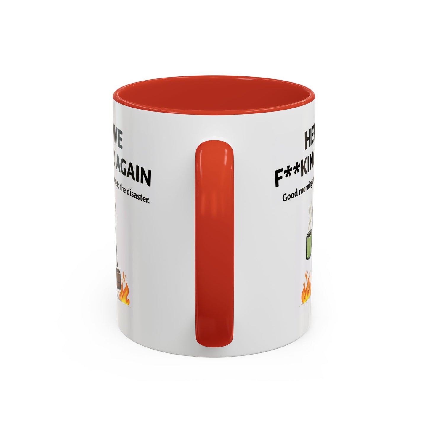 Office Mug - Here We F**cking Go Again