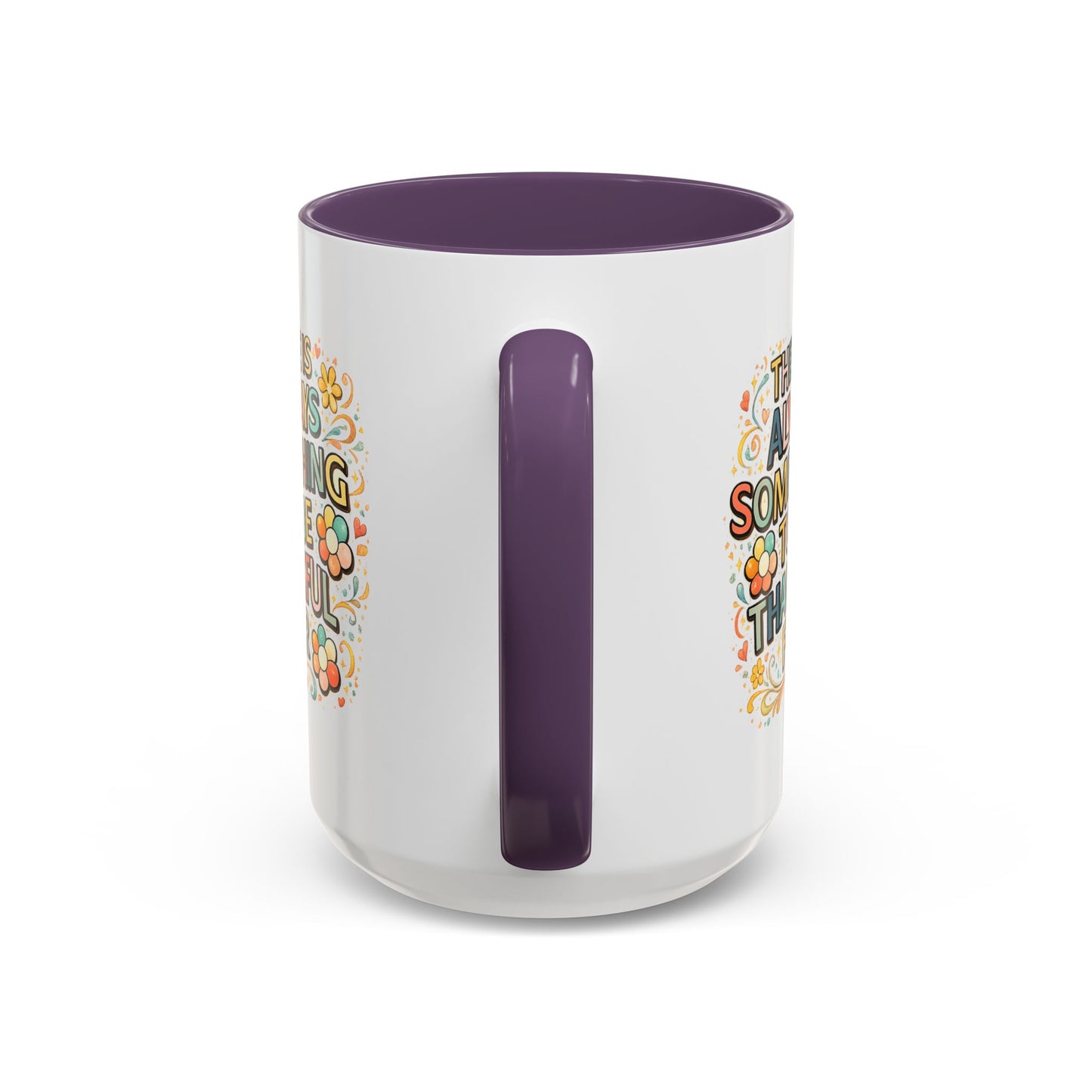 Wellness Mug - There is Always