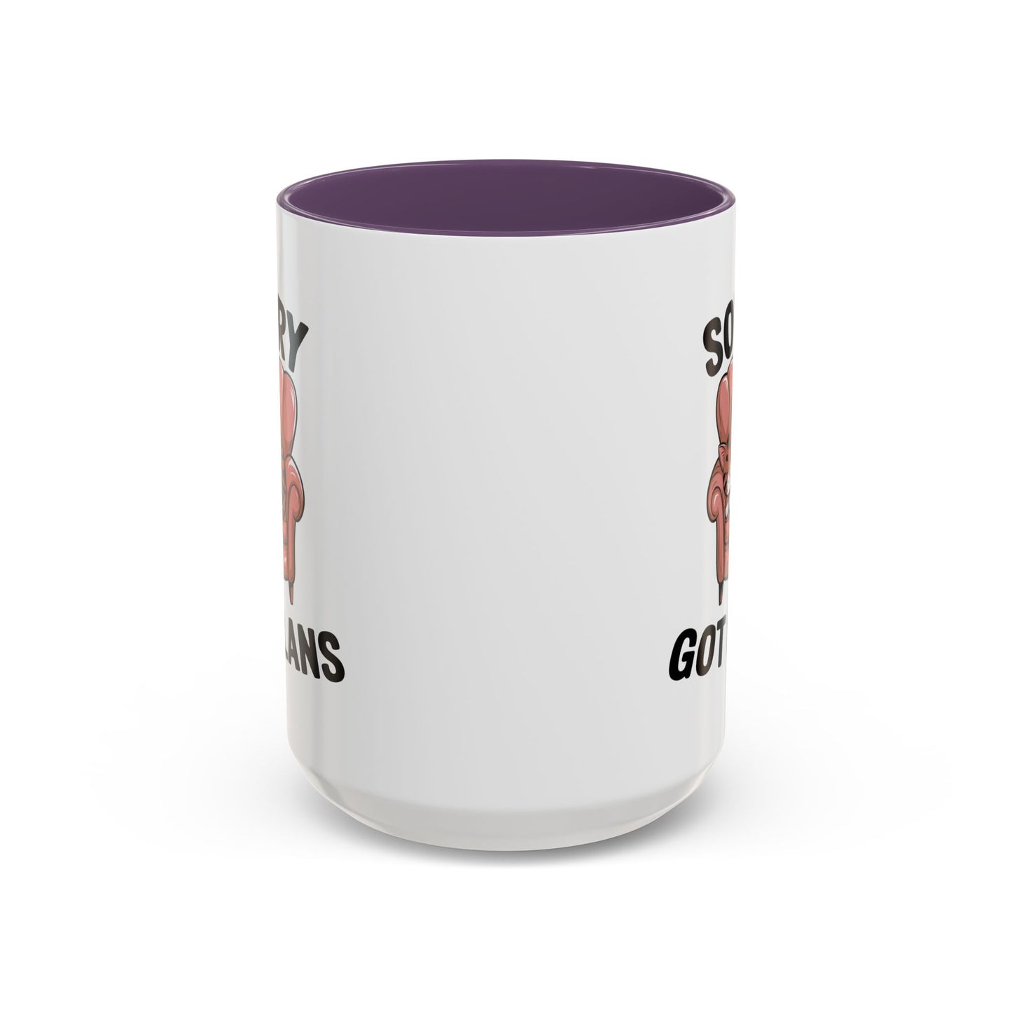 Animal Mug - Sorry Got Plans