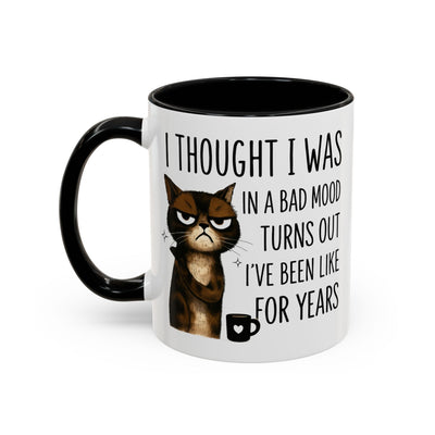 Animal Mug - I Thought I Was In A Bad Mood