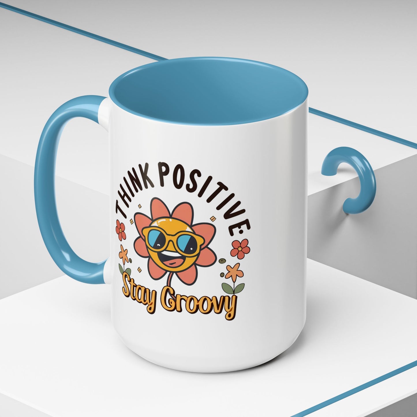 Wellness Mug - Think Positive Stay Groovy