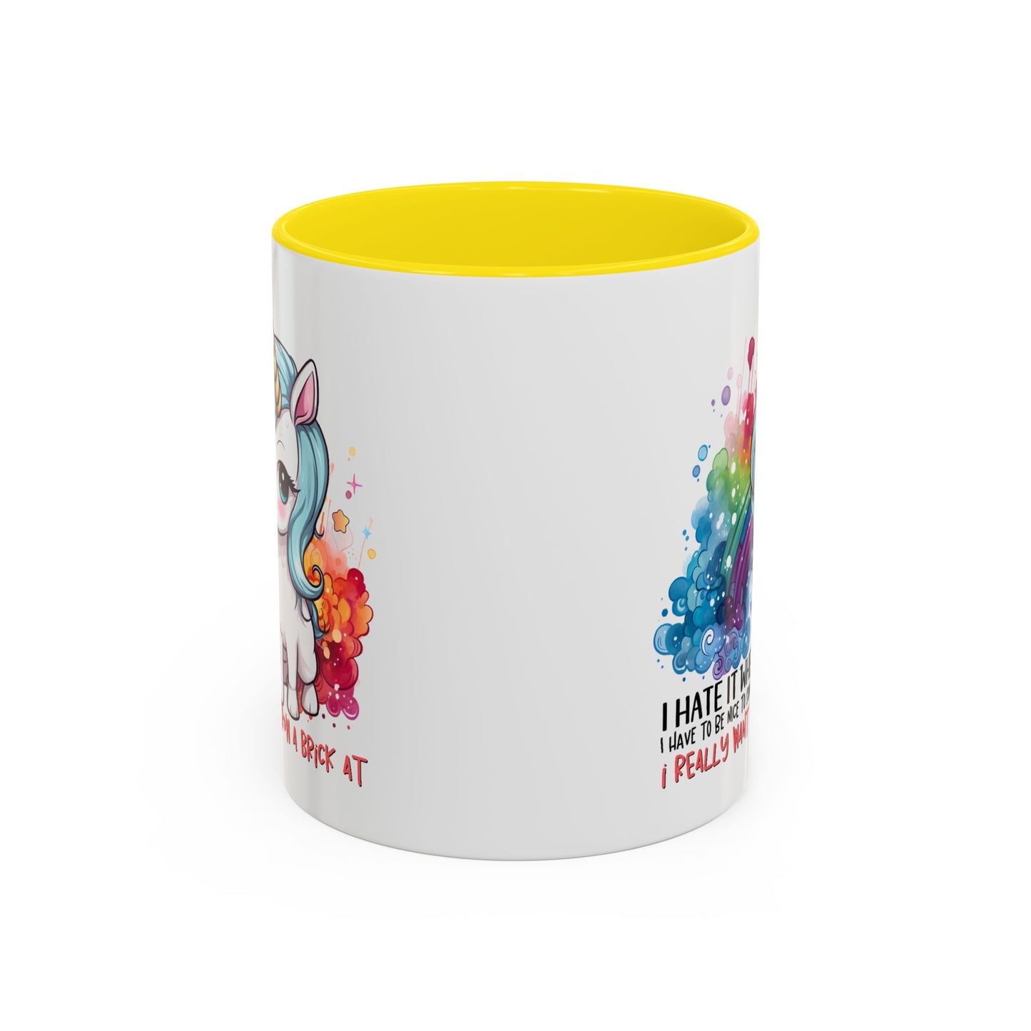 Adult Mug - I Hate It When I Have To Be Nice