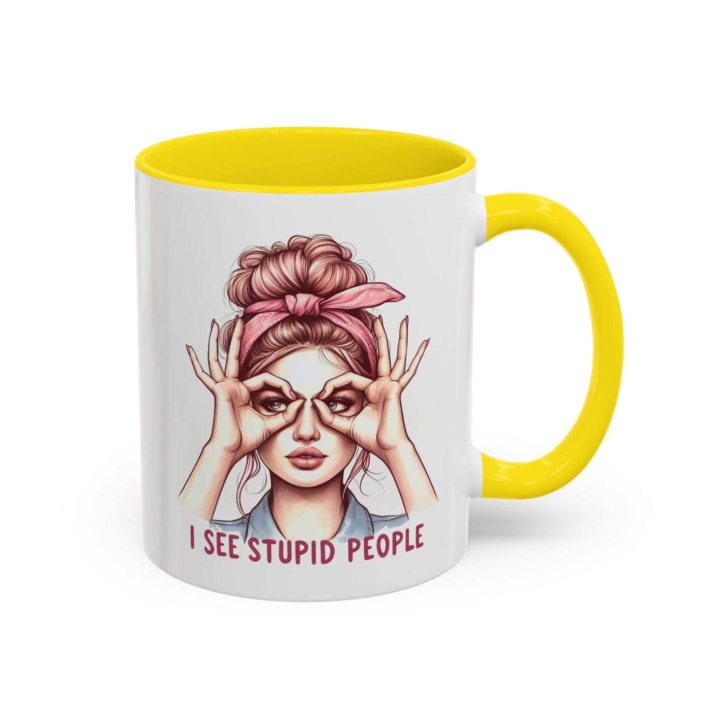 Humor Mug - I See Stupid People