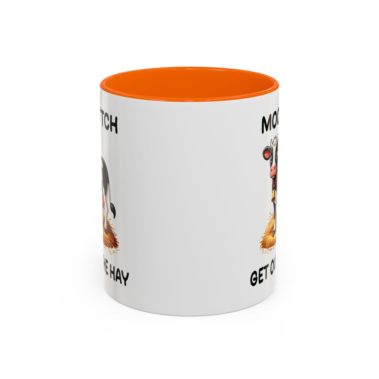 Humor Mug - Moo B*tch Get Out of the Way