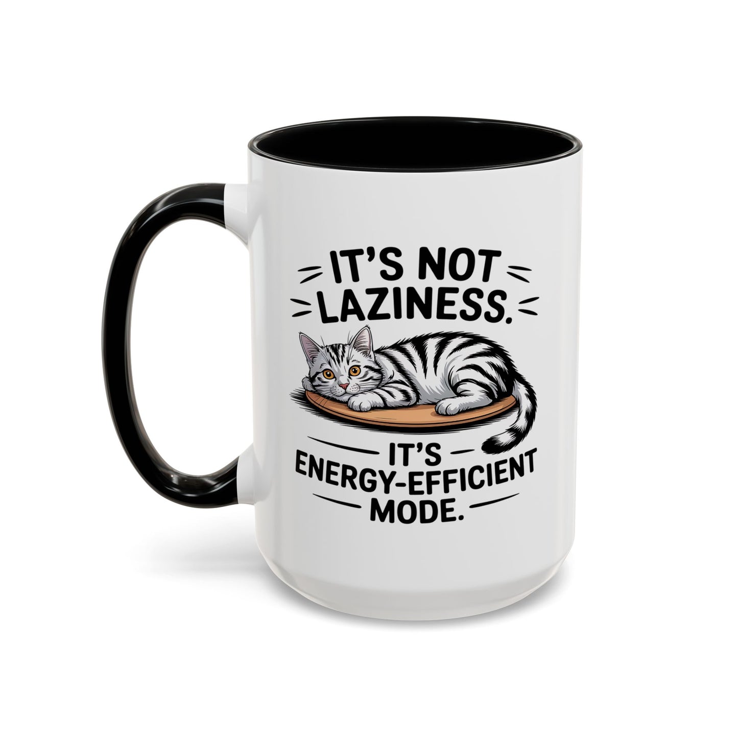 Animal Mug - It's Not Laziness