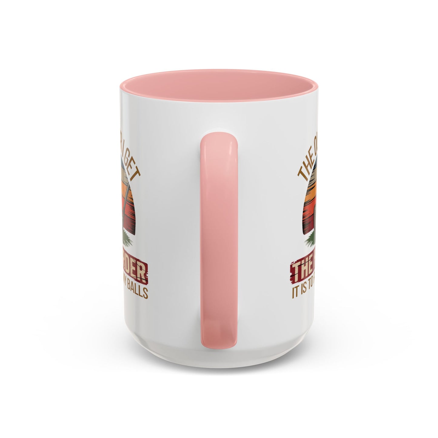 Humor Mug - The Older I Get