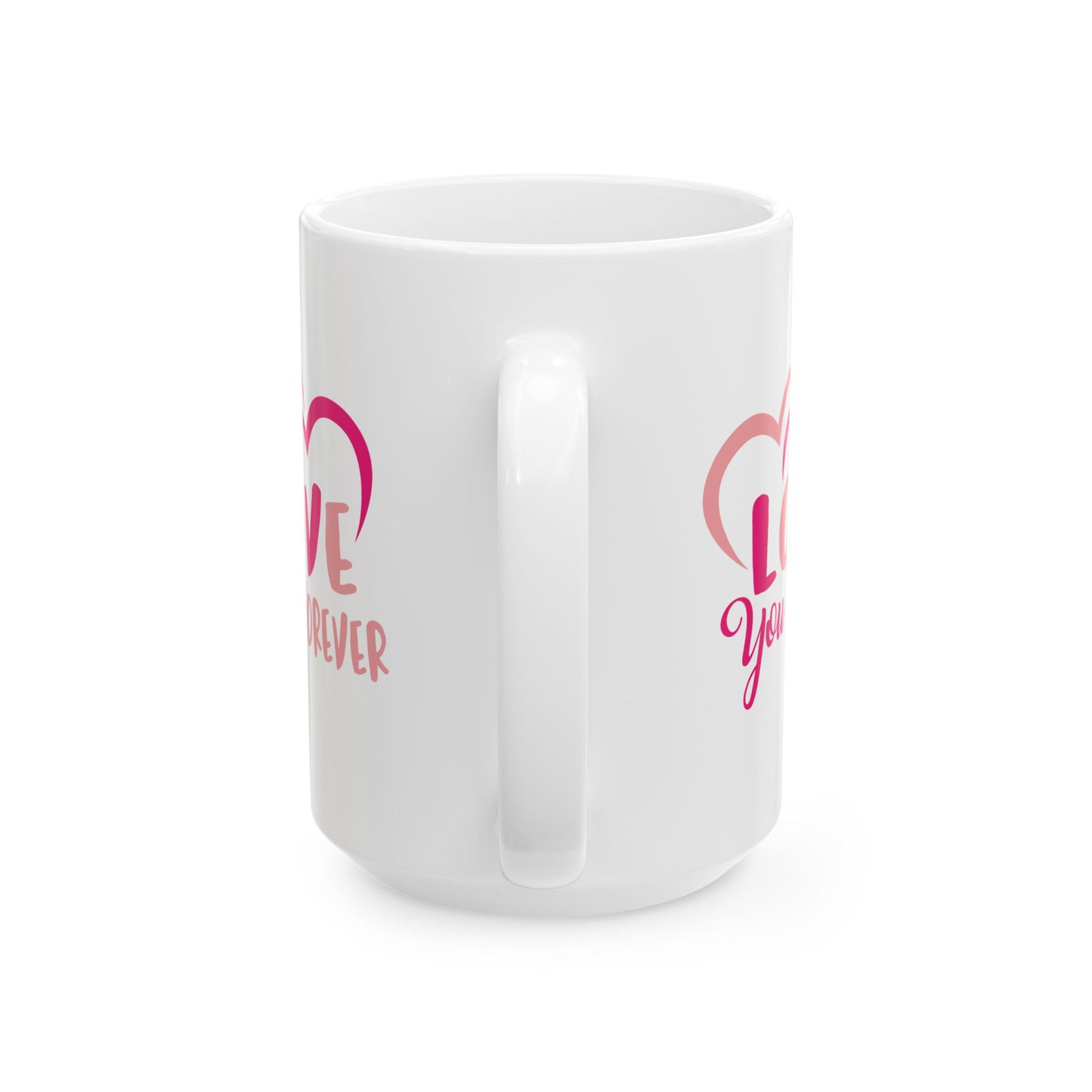 Valentine's Day Mug - Love You Forever Hearts