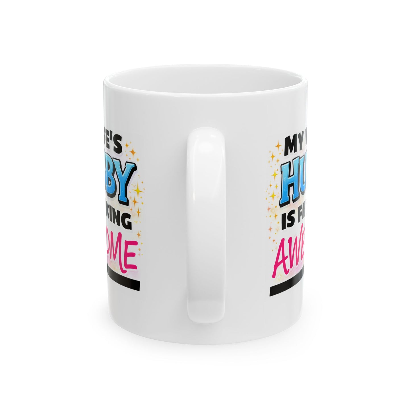 Anniversary Mug - My Wife's Husband is Freaking Awesome