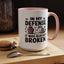 Animal Mug - In My Defense