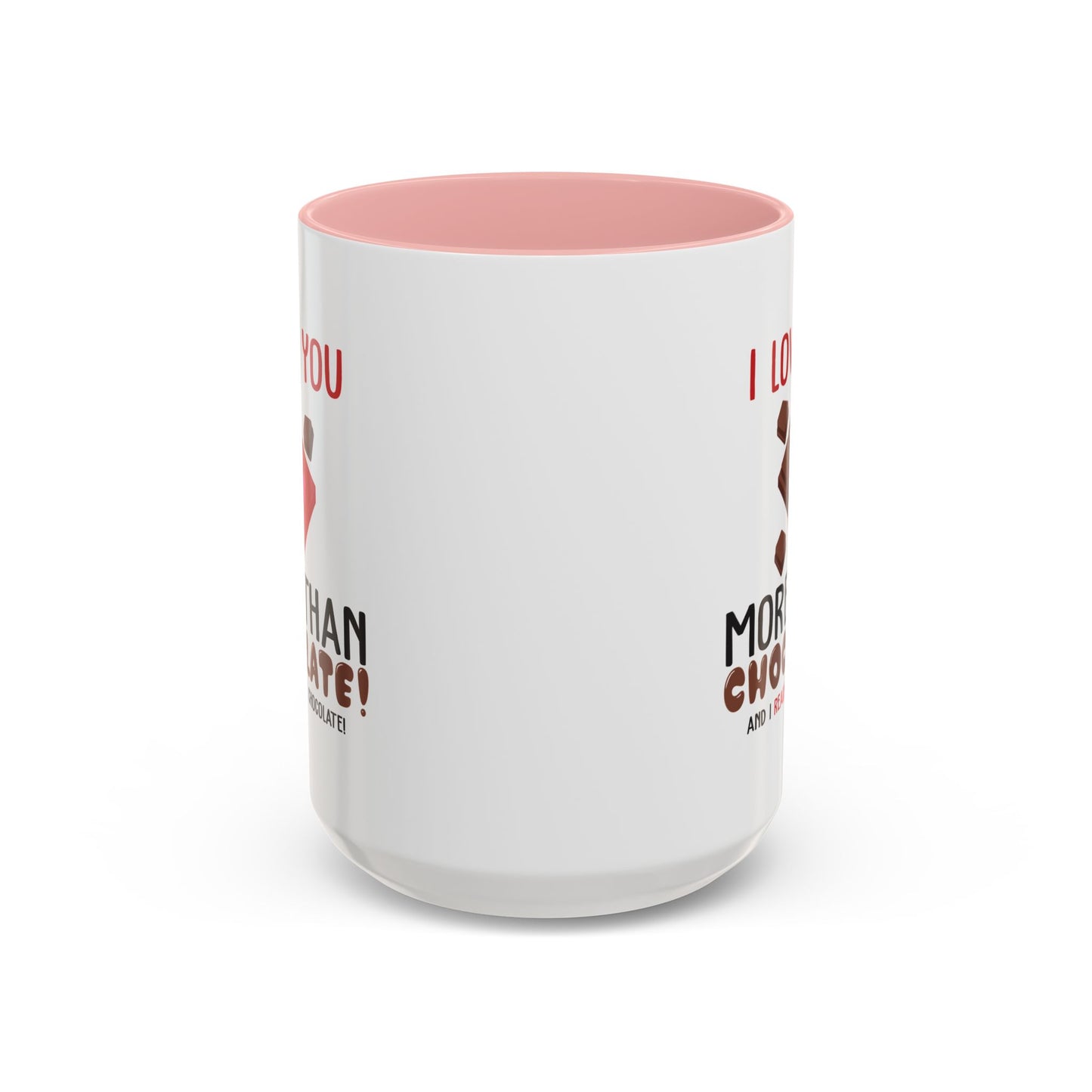 Anniversary Mug - I Love You More Than Chocolate