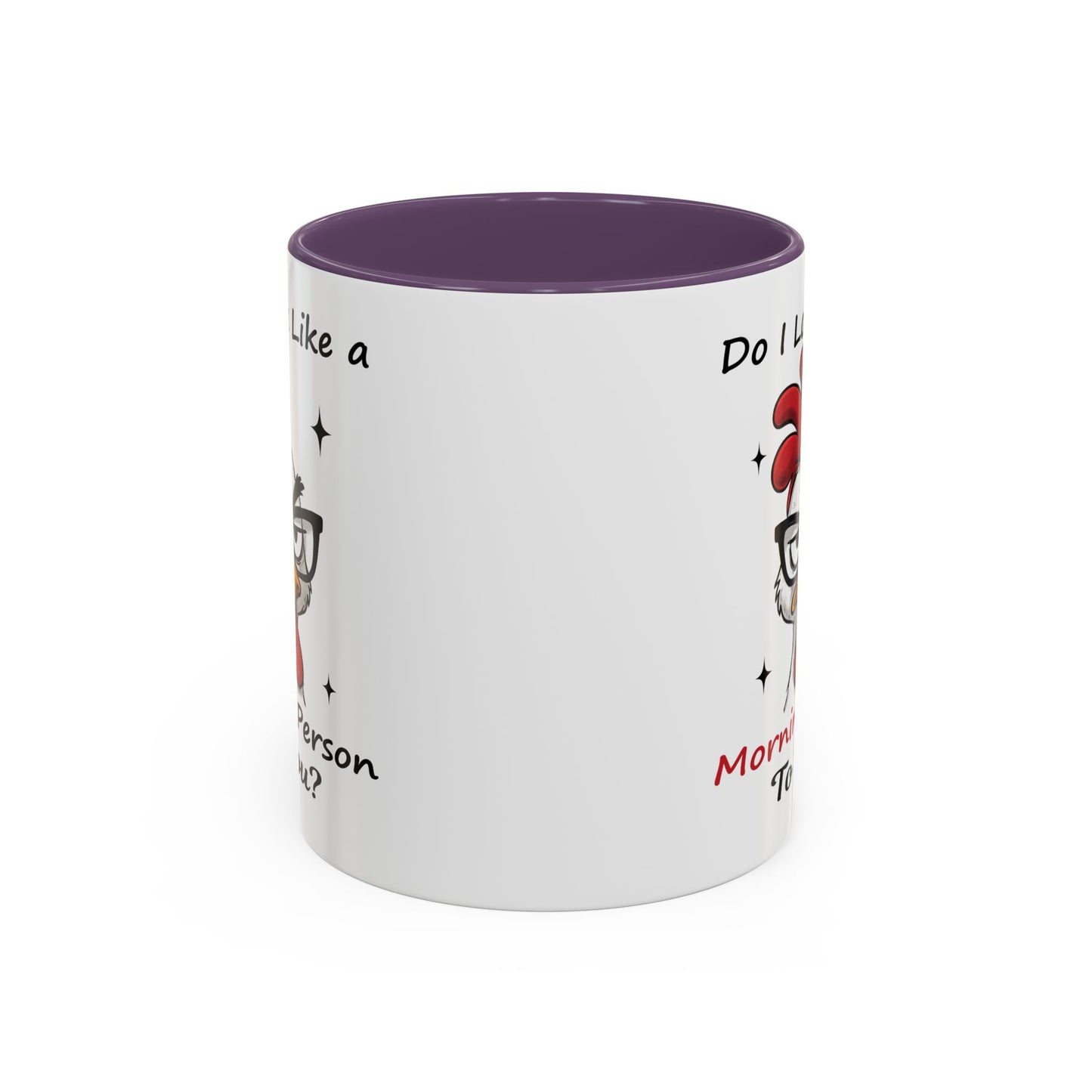 Humor Mug - Do I Look Like a Morning Person to You?