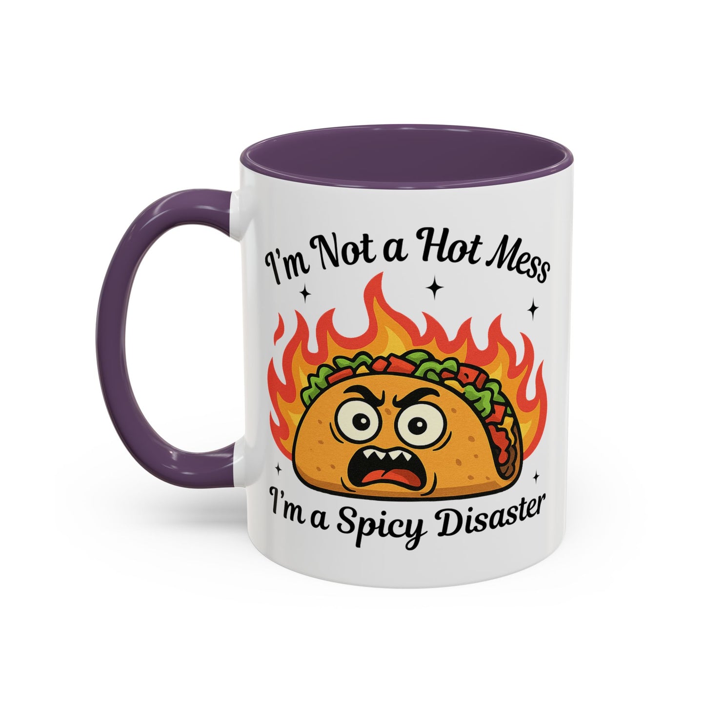 Humor Mug - I'm Not a Hot Mess