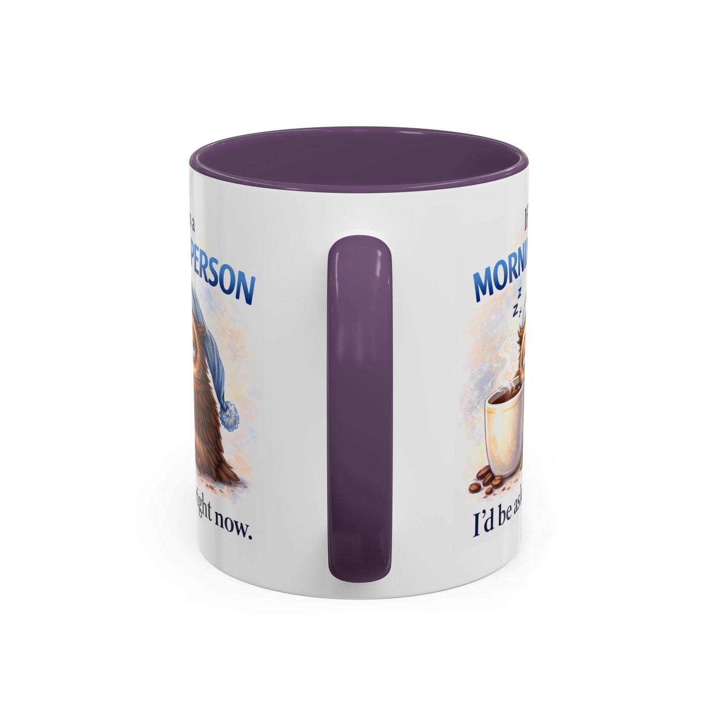 Humor Mug - If I Was A Morning Person