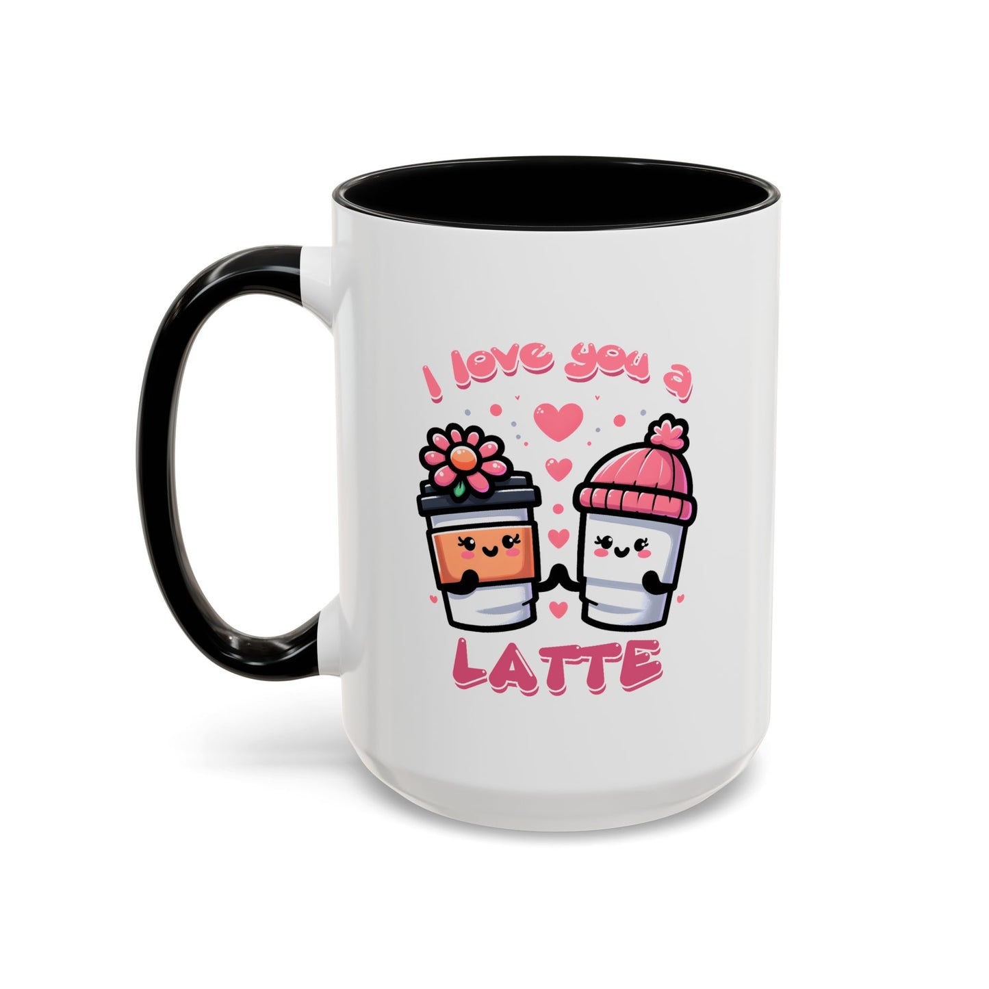 Valentine's Day Mug - I Love You A Latte Cute