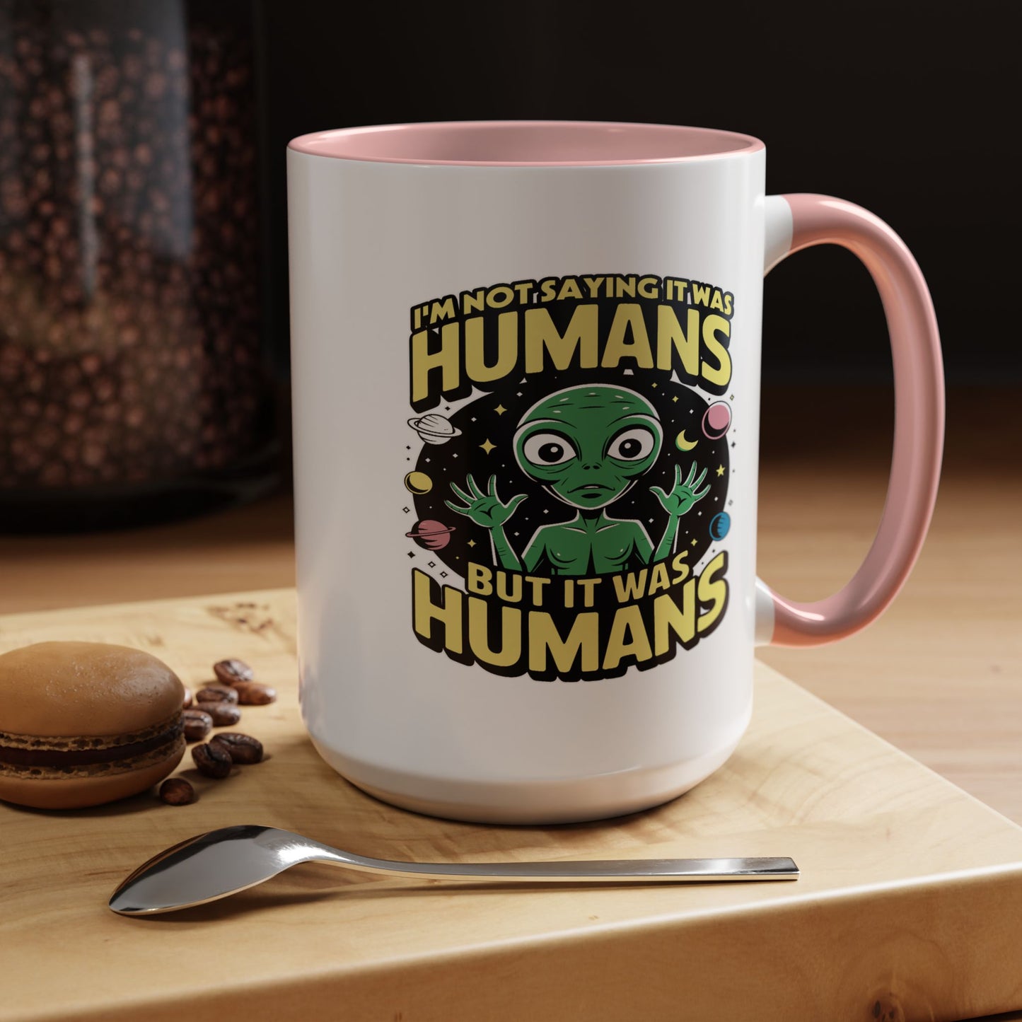 Alien Mug - I'm Not Saying