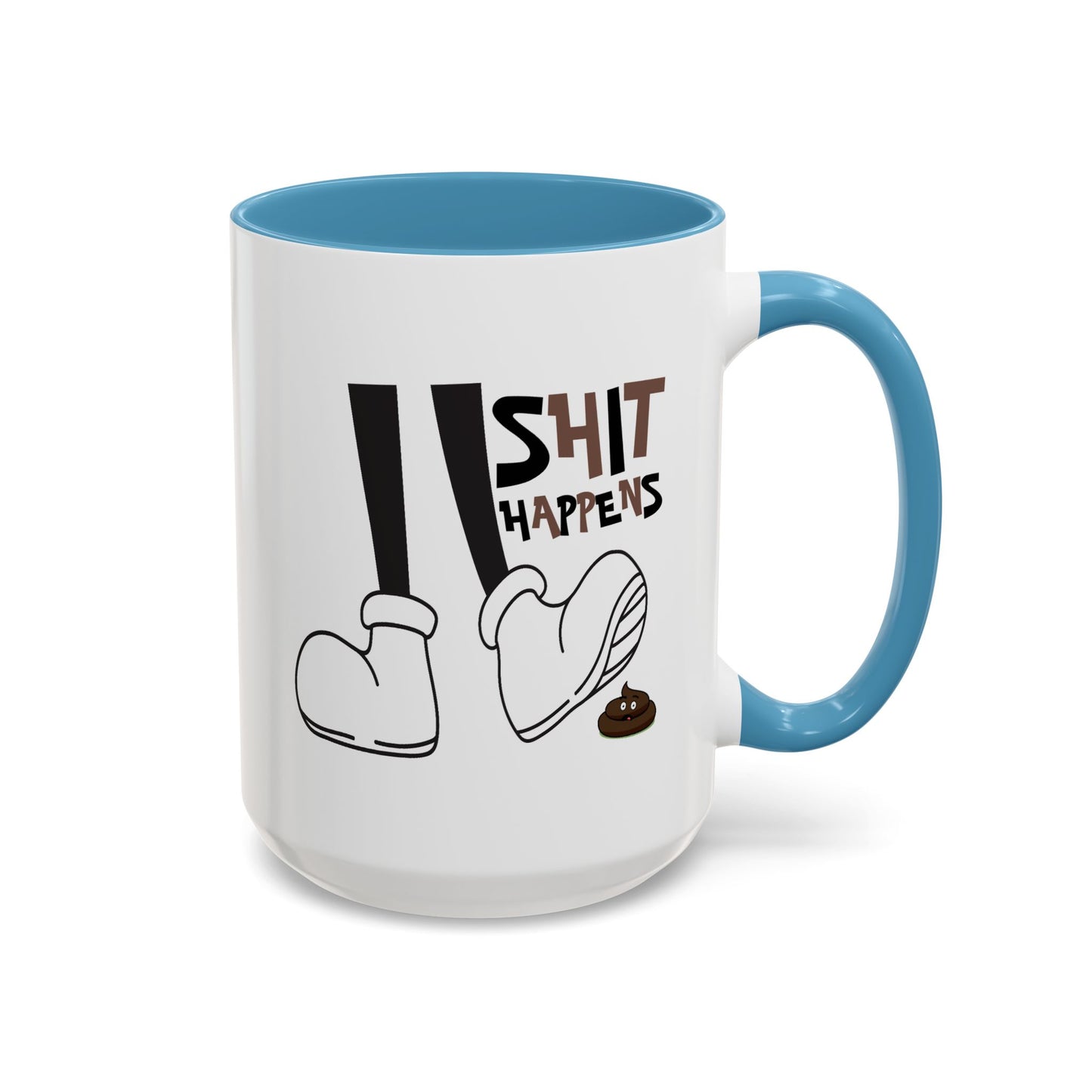 Humor Mug - Shit Happens