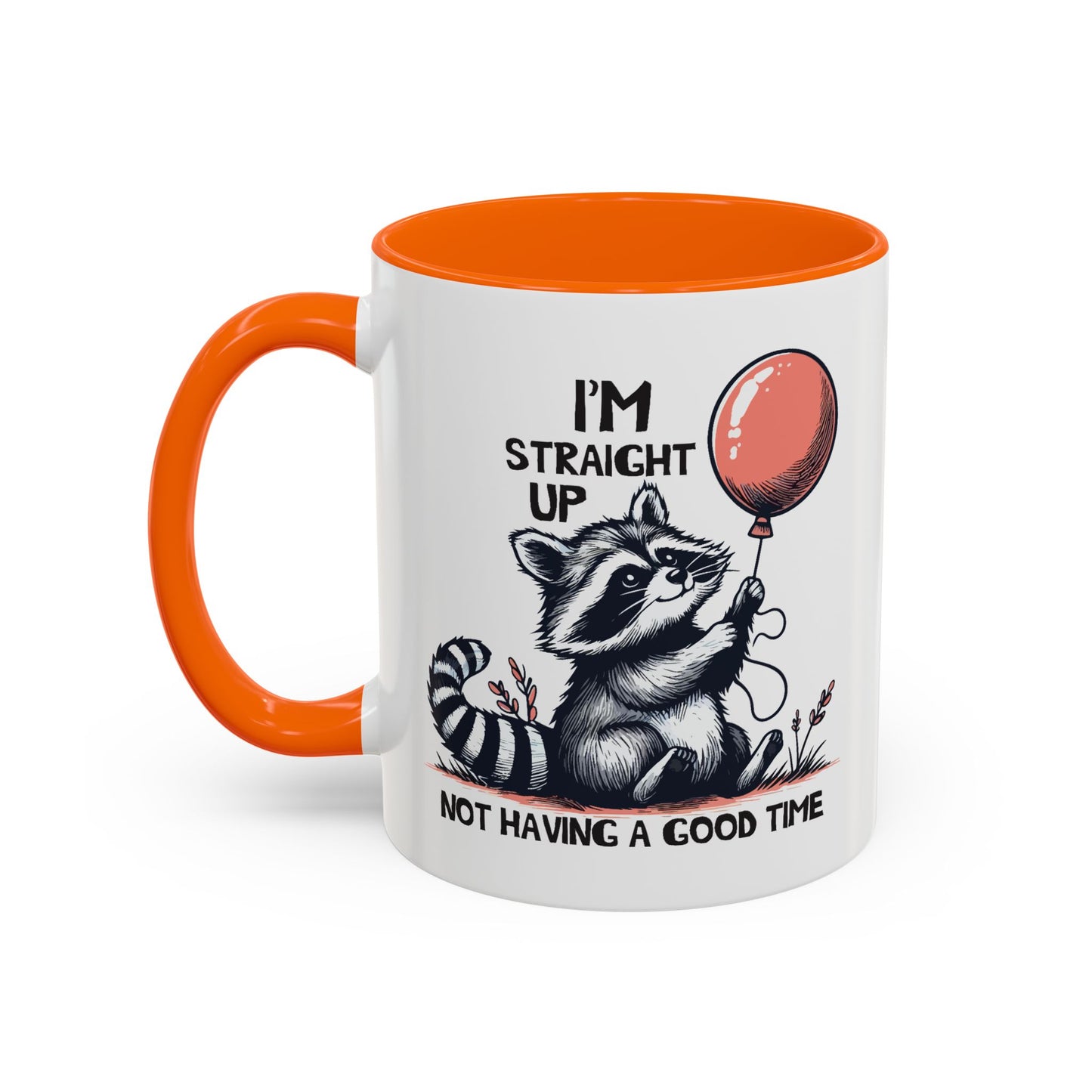Humor Mug - I'm Straight Up