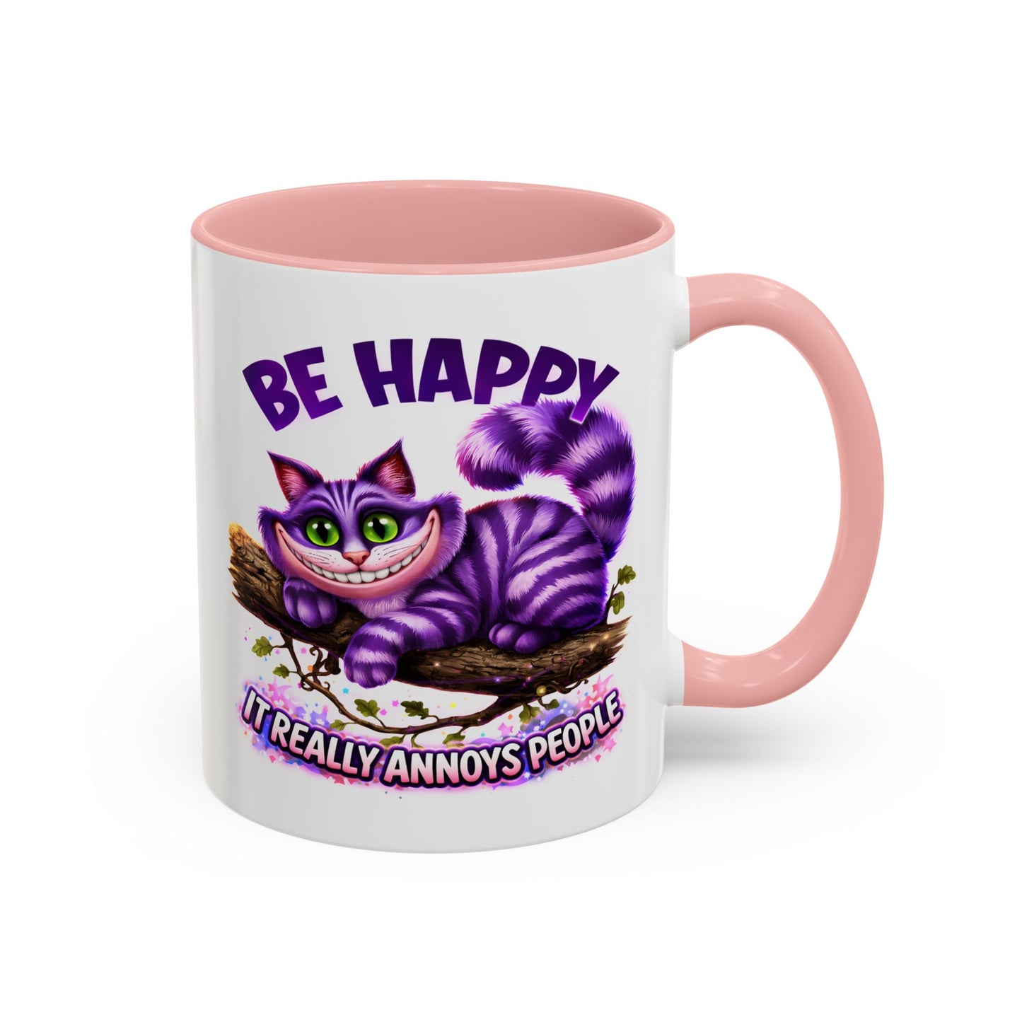 Humor Mug - Be Happy