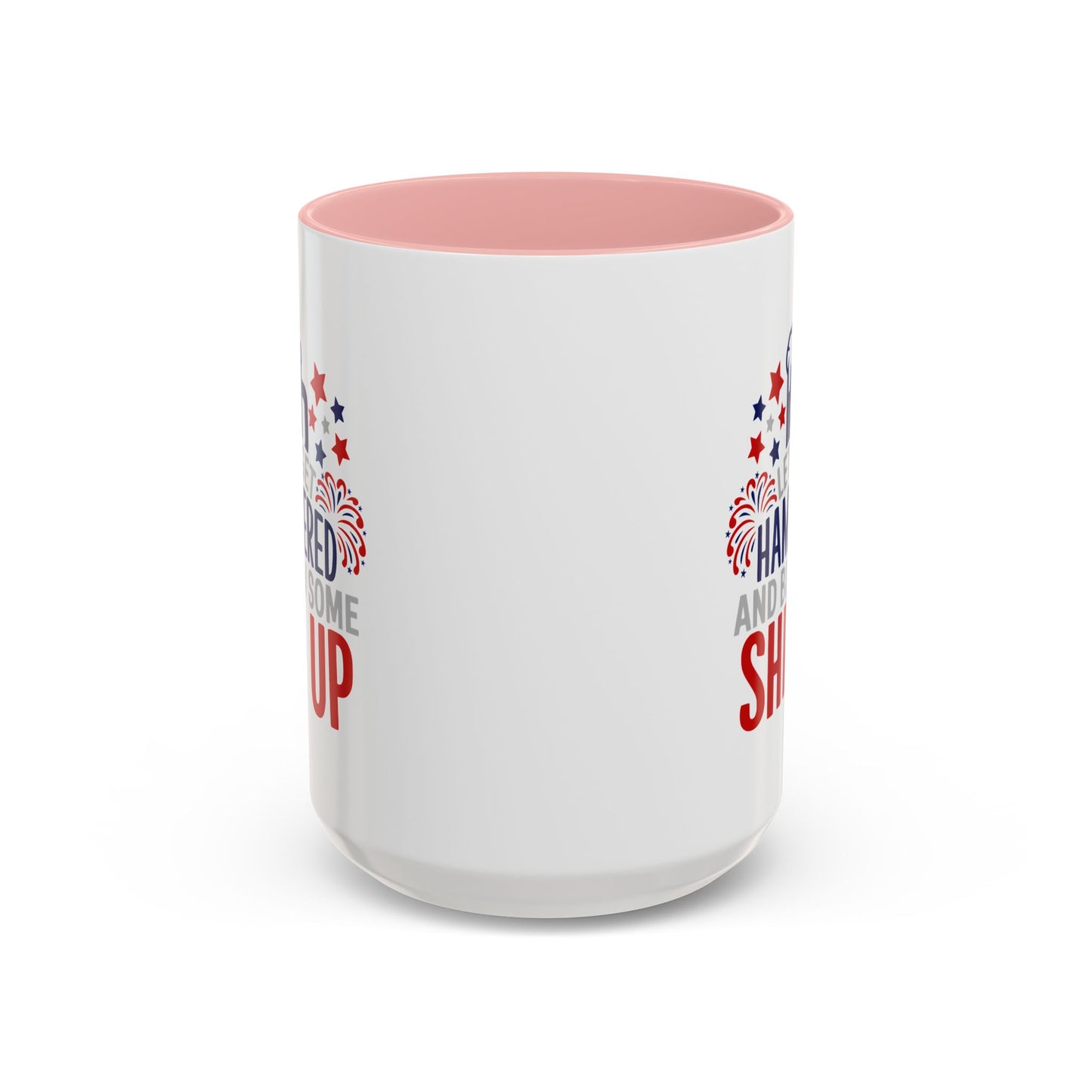 4th of July Mug - Let's Get Hammered