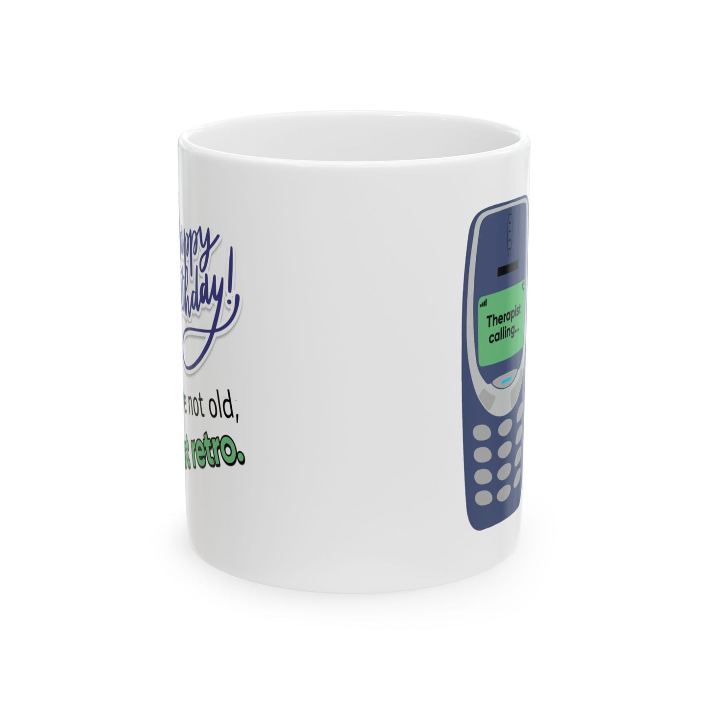 Birthday Mug - You're Not Old Just Retro