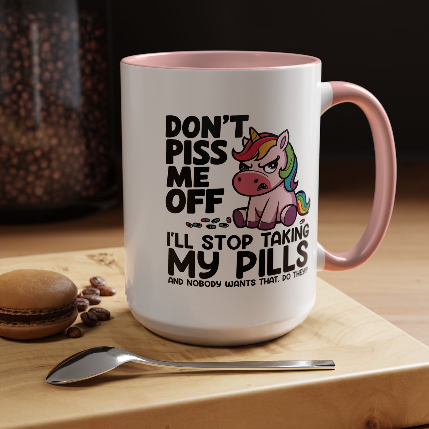 Adult Mug - Don't Piss Me Off