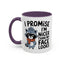 Humor Mug - I Promise I'm Nicer Than My Face Looks
