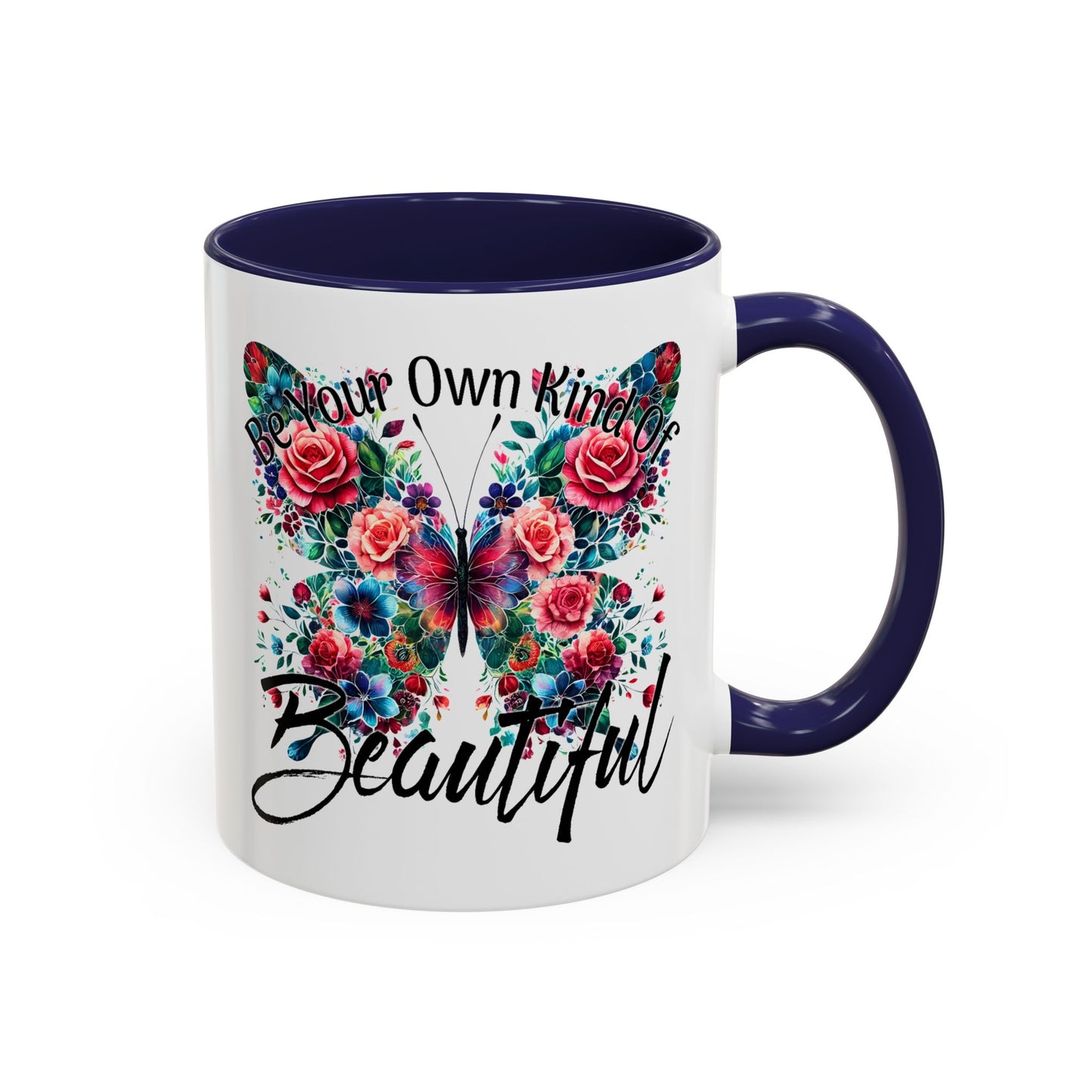 Motivation Mug - Be Your Own Kind of Beautiful