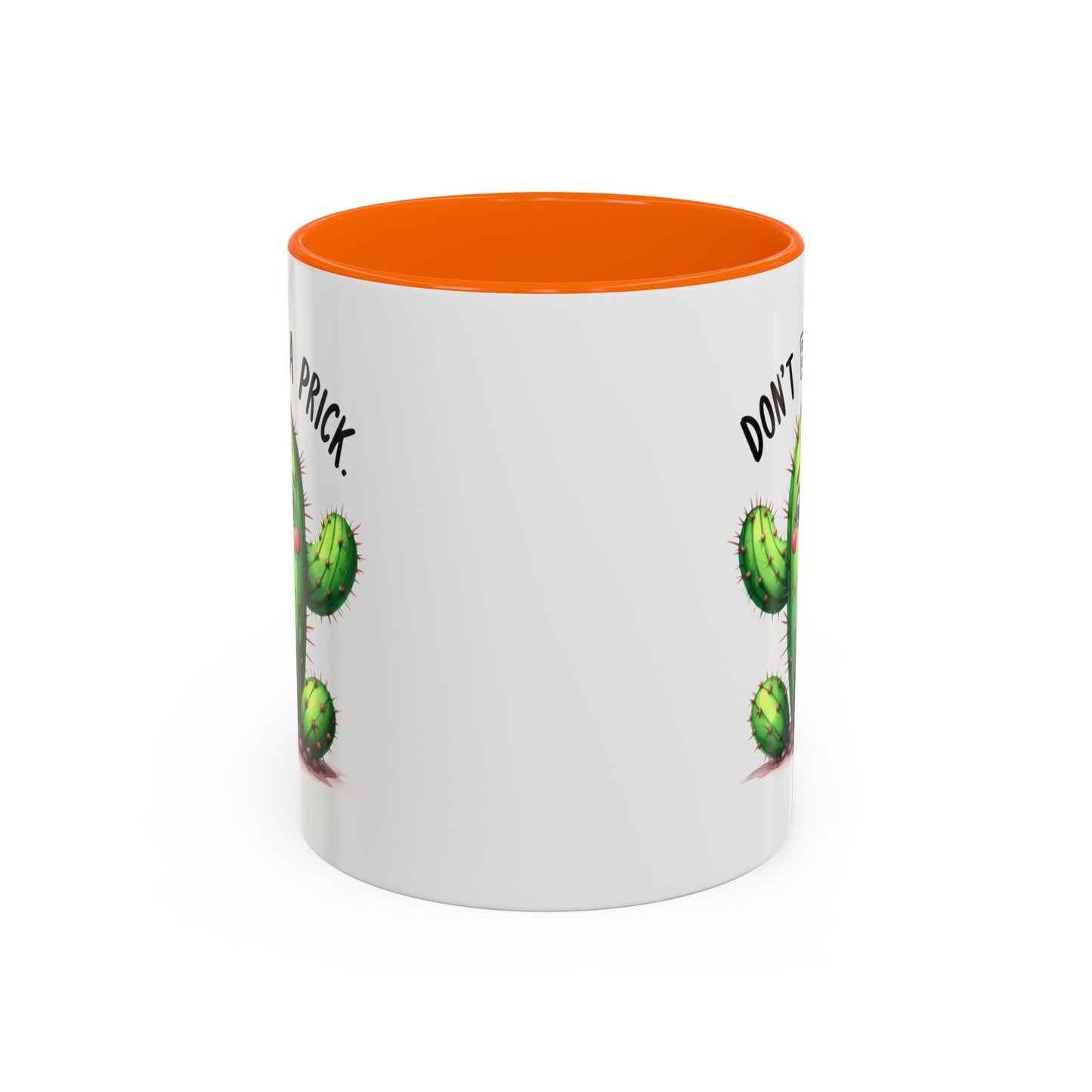 Humor Mug - Don't Be a Prick