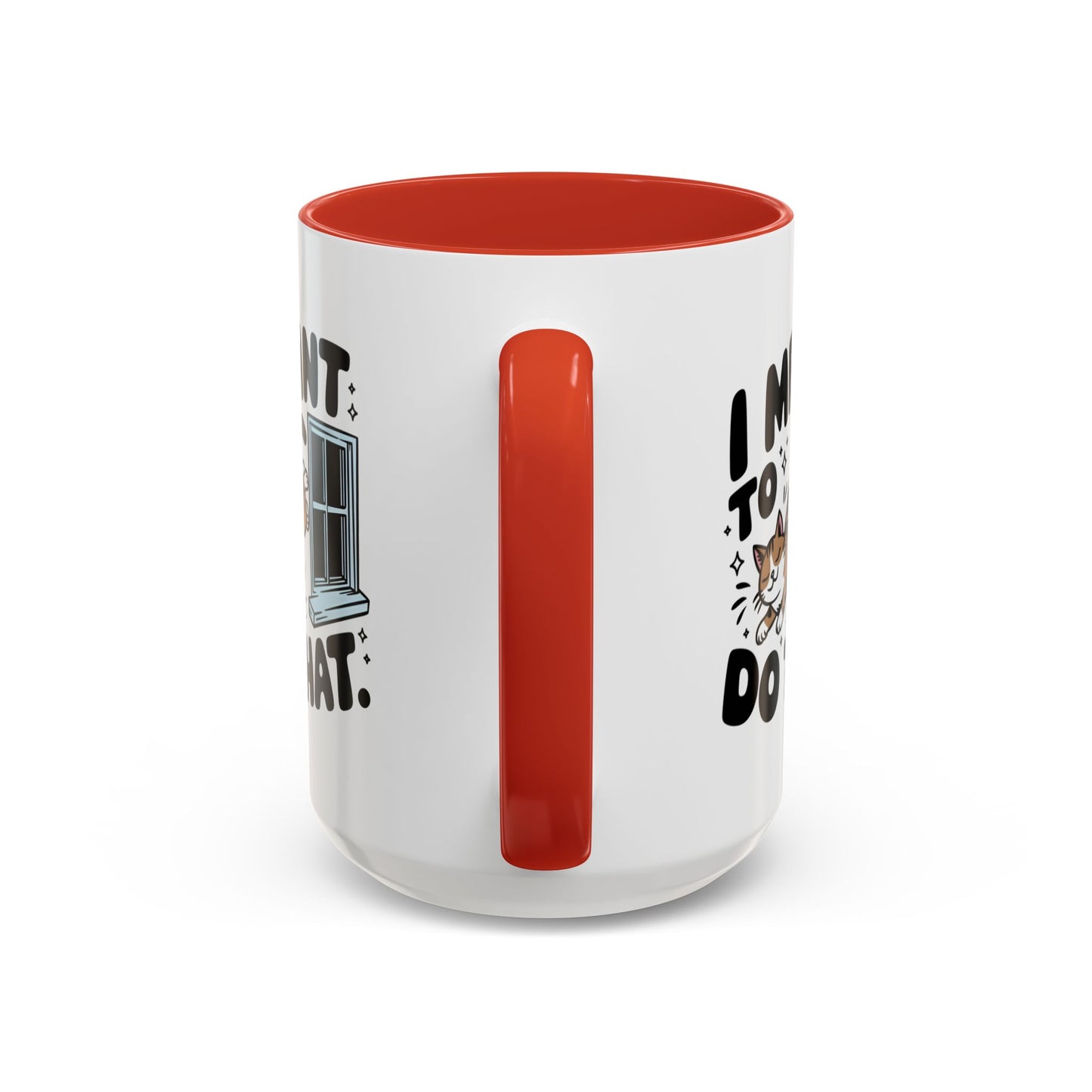 Animal Mug - I Meant To Do That