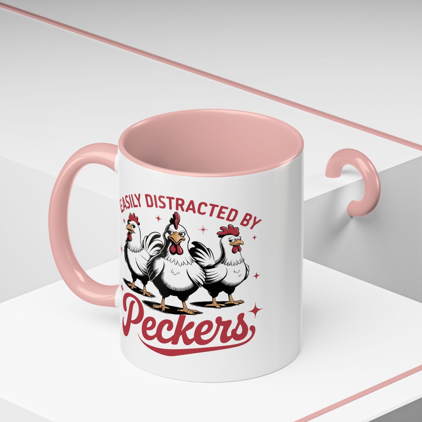 Humor Mug - Easily Distracted By Peckers