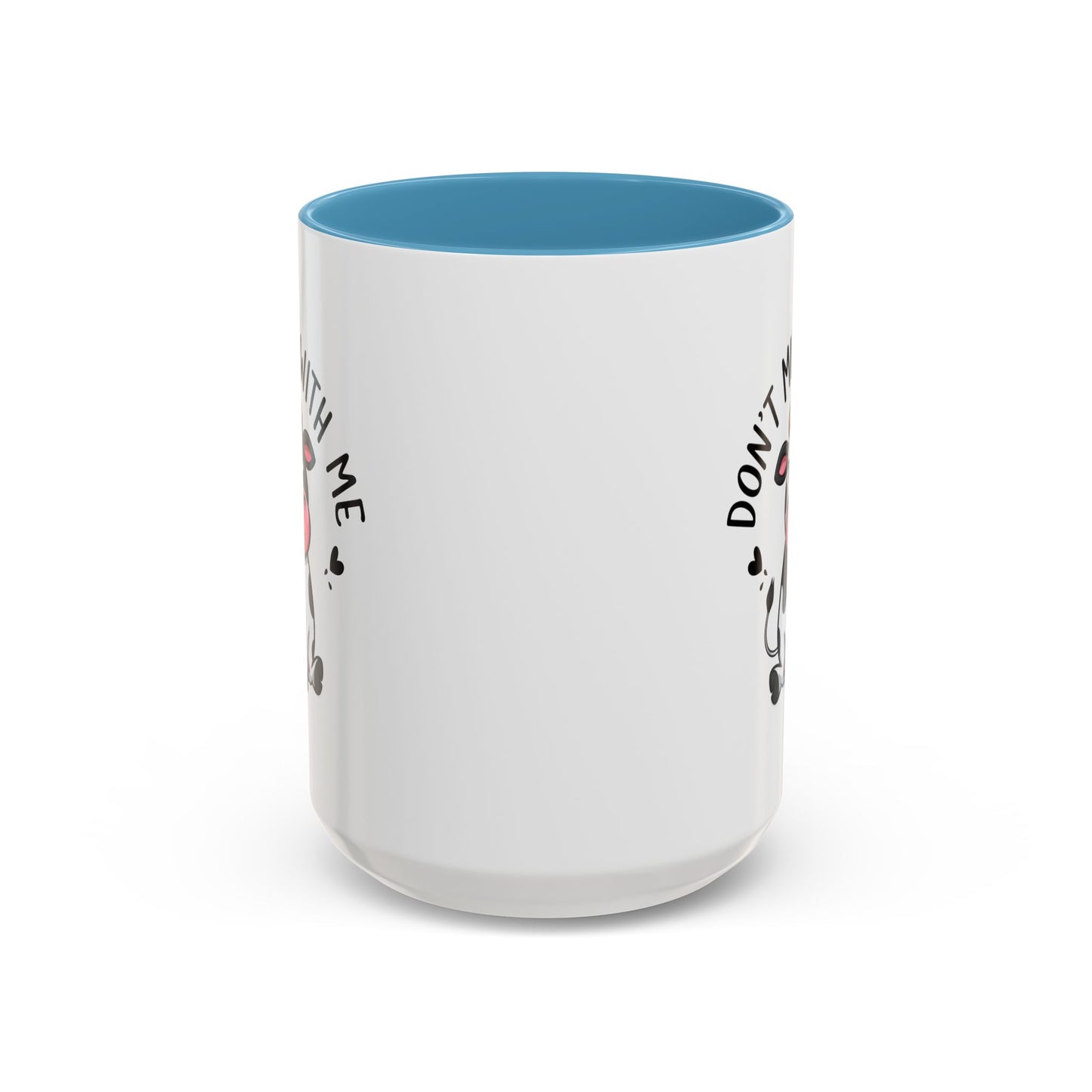 Humor Mug - Don't Muu With Me