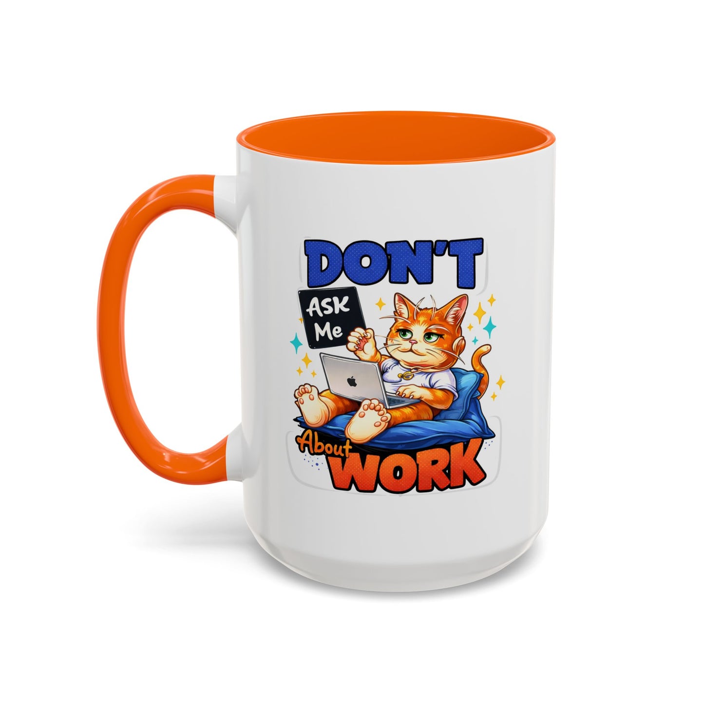 Office Mug - Don't Ask Me About Work