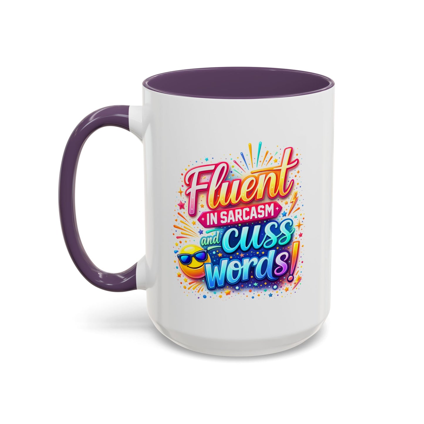 Humor Mug - Fluent in Sarcasm