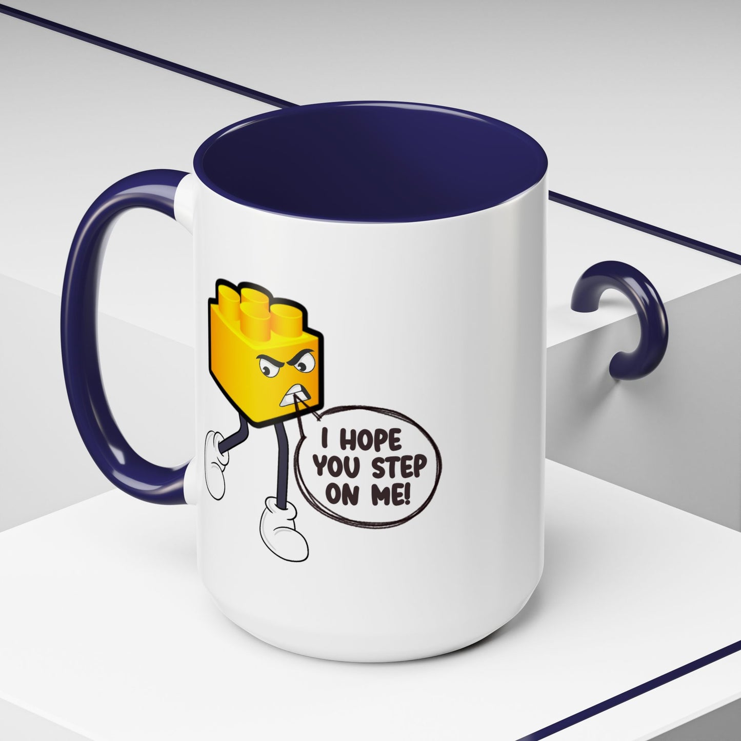 Humor Mug - I Hope You Step On Me