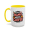 Humor Mug - This Mama Needs Coffee